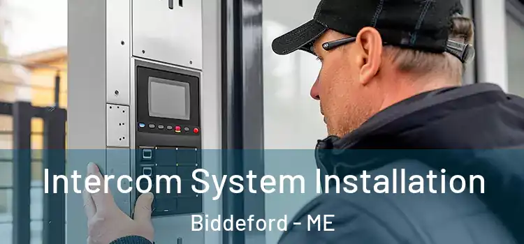 Intercom System Installation Biddeford - ME